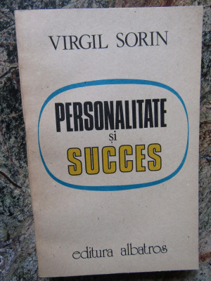 PERSONALITATE SI SUCCES-VIRGIL SORIN foto