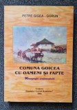 COMUNA GOICEA CU OAMENI SI FAPTE - Petre Gigea-Gorun