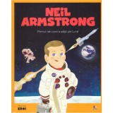 Volumul 12. MICII EROI. Neil Armstrong