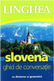 Slovena. Ghid de conversatie |, 2019, Linghea