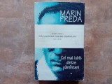 Marin Preda &ndash; Cel mai iubit dintre pamanteni 3 volume