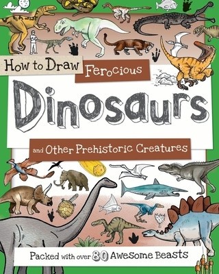 How to Draw Ferocious Dinosaurs and Other Prehistoric Creatures foto