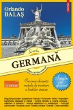 Limba germana. Simplu si eficient - Orlando Balas - Editura Polirom