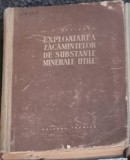 L. D. Seviakov - Exploatarea Zacamintelor de Substante Minerale Utile