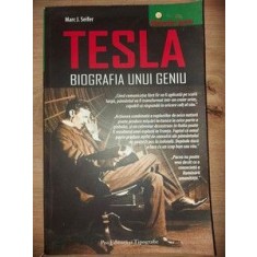 Tesla: Biografia unui geniu- Marc J. Seifer