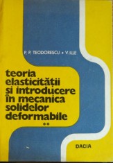 Teoria elasticitatii vol. 2 (P. P. Teodorescu, V. Ille) foto