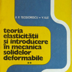 Teoria elasticitatii vol. 2 (P. P. Teodorescu, V. Ille)