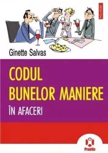 Ginette Salvas - Codul bunelor maniere in afaceri