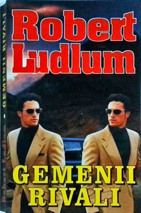 Robert Ludlum - Gemenii rivali