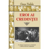 Eroi ai credintei - Gene Fedele