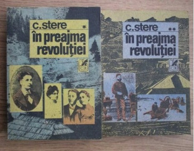 Constantin Stere - In preajma revolutiei (2 volume) foto