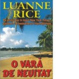 O vara de neuitat - Luanne Rice