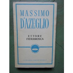 MASSIMO D`AZEGLIO - ETTORE FIERAMOSCA