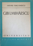 GIB I. MIHAESCU-MIHAIL DIACONESCU