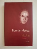 Vizuina de Norman Manea, editura Polirom 2009&nbsp;