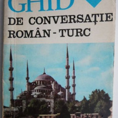 Ghid de conversatie roman-turc – Seit A. Muretcea, Al. Gheorghiu