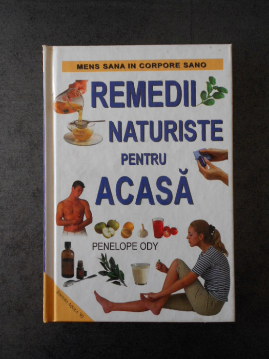 PENELOPE ODY - REMEDII NATURISTE PENTRU ACASA