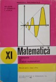 MATEMATICA. ELEMENTE DE ANALIZA MATEMATICA. MANUAL PENTRU CLASA A XI-A-GH. GUSSI, O. STANASILA, T. STOICA-267834