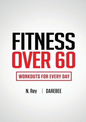 Fitness Over 60: Workouts For Every Day foto