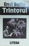 Cumpara ieftin Trintorul - 1993 - Emil Botta ($D56)