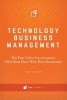 Technology Business Management: The Four Value Conversations CIOs Must Have with Their Businesses