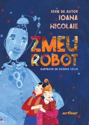 Zmeu Robot &amp;ndash; Ioana Nicolaie foto