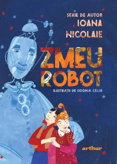 Zmeu Robot &ndash; Ioana Nicolaie