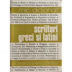 Scriitori Greci Si Latini - Mic Dictionar foto