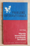 Migrația internațională și problemele dezvoltării - Aurel Drăguț
