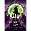 A Kimondatlan N&eacute;v - A. K. Larkwood