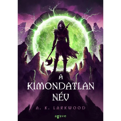 A Kimondatlan N&amp;eacute;v - A. K. Larkwood foto