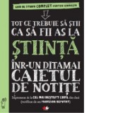 Tot ce trebuie sa stii ca sa fii as la stiinte intr-un ditamai caietul de notite