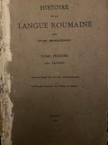 Histoire de la langue roumaine Ovide Densusianu 1929 Bucuresti, 1: Les origines