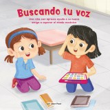 Buscando Tu Voz (Finding Your Voice) (Library Edition): Una Ni