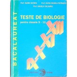 TESTE DE BIOLOGIE PENTRU CLASELE 9-12-ELENA HUTANU, ELENA DANIELA PATRASCU, DANIELA CALUGARU-266251