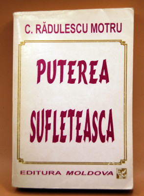 C. Rădulescu-Motru - Puterea sufletească, 1995 foto