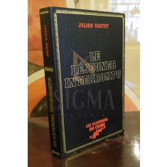 LE DEJEUNER INTERROMPU