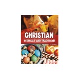 Christian Festivals and Traditions