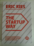 THE STARTUP WAY - Eric RIES - (carte noua, sigilata)