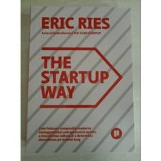THE STARTUP WAY - Eric RIES - (carte noua, sigilata)