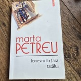Ionescu in tara tatalui - Marta Petreu