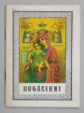 RUGACIUNI , BIBLIOTECA CRESTINULUI ORTODOX NR. 3 , 1990
