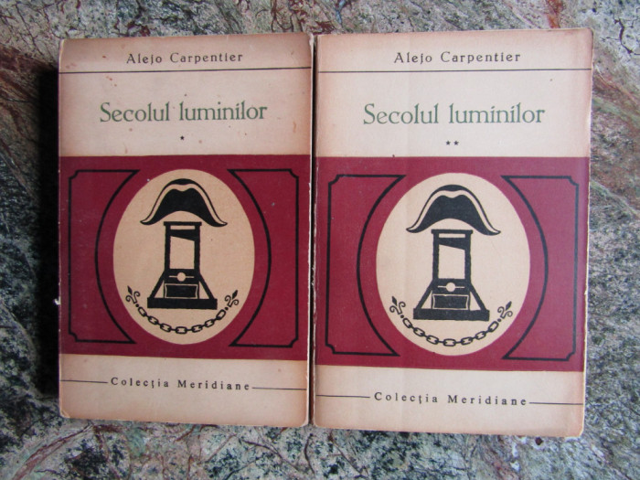 Alejo Carpentier - Secolul luminilor 2 volume