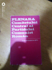 Plenara comitetului central al Partidului Comunist Roman 3-5- Noiembrie 1971 foto