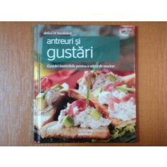 DELICII IN BUCATARIE, ANTREURI SI GUSTARI, GUSTARI IREZISTIBILE PENTRU O MASA DE NEUITAT
