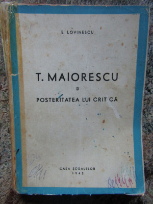 E.Lovinescu / Titu Maiorescu si posteritatea lui critica (1943 foto