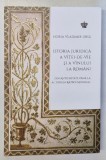 ISTORIA JURIDICA A VITEI - DE - VIE SI A VINULUI LA ROMANI , DIN ANTICHITATE PANA LA AL DOILEA RAZBOI MONDIAL , EDITIA A II - A REVIZUITA de HORIA VL