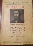 NICOLAE BALCESCU OPERE COMPLETE VOL I 1940/