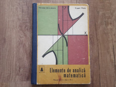 Elemente de analiza matematica &amp;ndash; manual pentru clasa a XI-a -Nicolae Dinculeanu foto