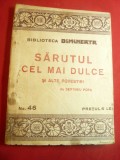 Septimiu Popa - Sarutul cel mai dulce - Colectia Dimineata nr.94 ,Adevarul ,95p